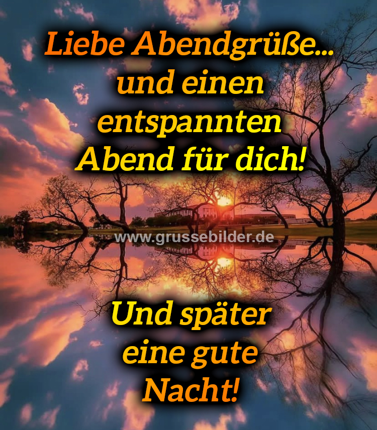 221+ Schönen Abend Gute Nacht Bilder, Bilder, Grüße, Sprüche, Zitate