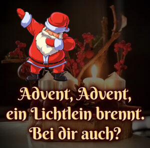 Herrlich Humorvolle 1. Advent Bilder Perfekt für WhatsApp, 100 Kostenlos