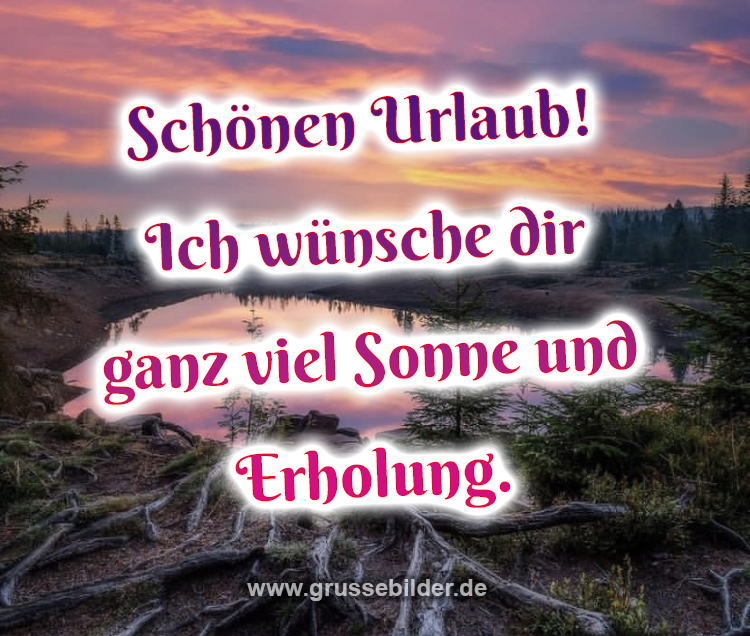 ᐅ Schönen Urlaub Bilder Grüße Bilder