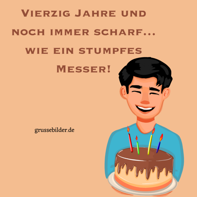 [50+] Lustige Bilder zum 40. Geburtstag Mann Grüße Bilder