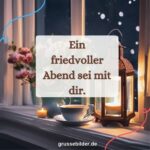 151+ Guten Abend Bilder, Grüße, Sprüche, Zitate & Wünsche